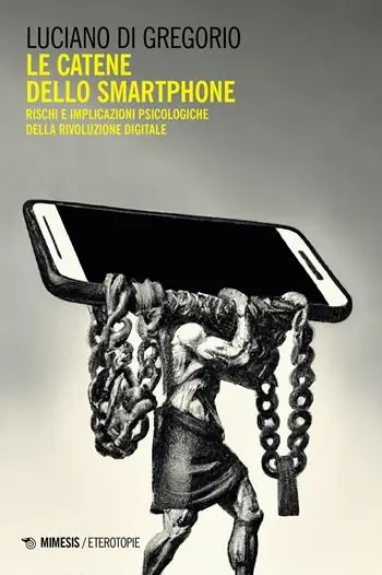 Weekendaanbieding Le catene dello smartphone. Rischi e implicazioni psicologiche della rivoluzione digitale