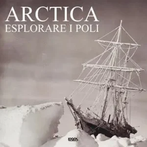 Tijdelijk Beschikbaar Arctica. Ediz. italiana, inglese, tedesca e spagnola