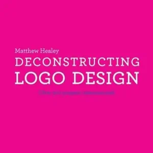 Aanbieding Deconstructing logo design. Ediz. illustrata