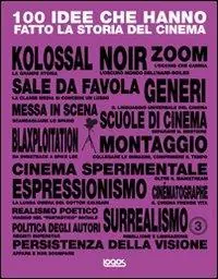 Populair 100 idee che hanno fatto la storia del cinema