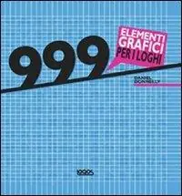 999 elementi grafici per i loghi. Ediz. illustrata. Con CD-ROM Voordeelprijs