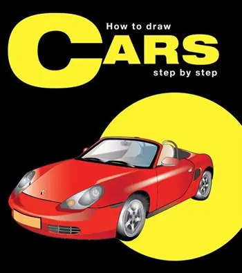 Betrouwbaar How to draw cars step by step. Ediz. multilingue
