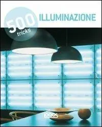 500 tricks. Illuminazione. Ediz. multilingue Direct Verzonden