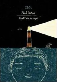 Notturno. Ricettario dei sogni. Ediz. illustrata Finale Uitverkoop