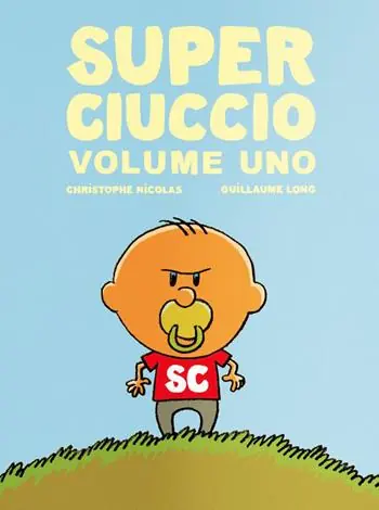 Bestseller Super ciuccio. Ediz. a colori. Vol. 1