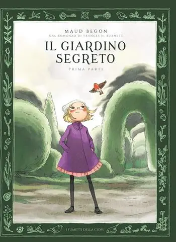 Il giardino segerto. Ediz. illustrata. Vol. 1 Laatste Kans