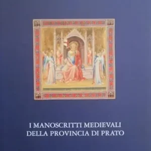 Seizoensaanbieding Manoscritti medievali della Toscana. Vol. 1 I manoscritti medievali della provincia di Pistoia.
