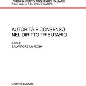 Autorità e consenso nel diritto tributario Betaalbaar