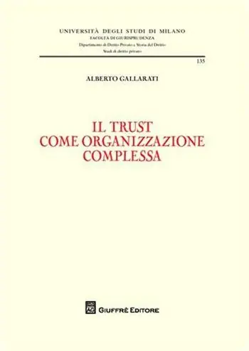 Meest Verkocht Il trust come organizzazione complessa