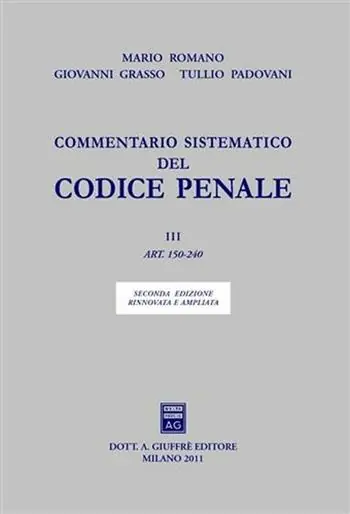 Commentario sistematico del codice penale. Vol. 3 Artt. 150-240. Aanbieding