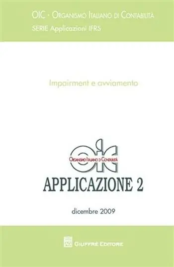 Koopje Impairment e avviamento. Applicazioni IFRS. Vol. 2 dicembre 2009.