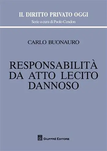Responsabilità da atto lecito dannoso Bestseller