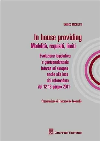 Laatste Versie In house providing. Modalità, requisiti, limiti