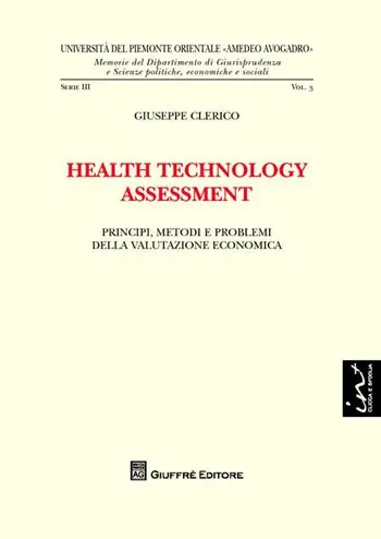 Health technology assessment. Principi, metodi e problemi della valutazione economica Korting