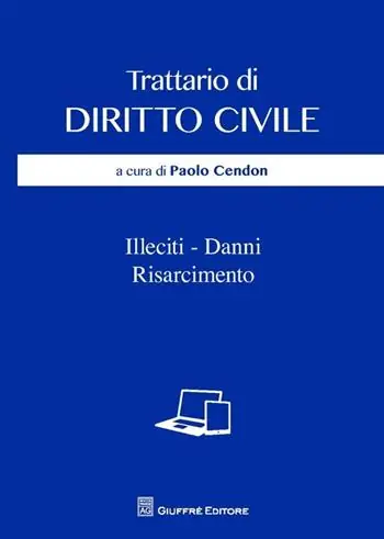 Trattario di diritto civile. Illeciti, danni, risarcimento Merkproduct