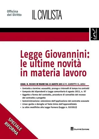 Flitsaanbieding Legge Giovannini. Le ultime novità in materia lavoro