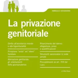 La privazione genitoriale Hete Deal