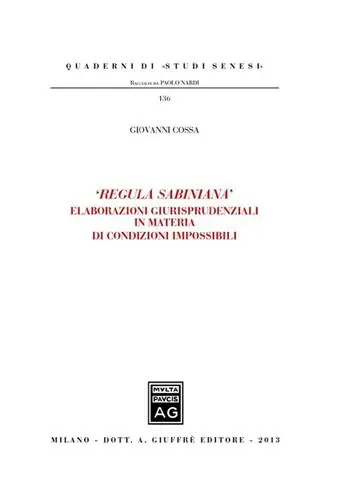 Populair «Regula Sabiniana». Elaborazioni giurisprudenziali in materia di condizioni impossibili