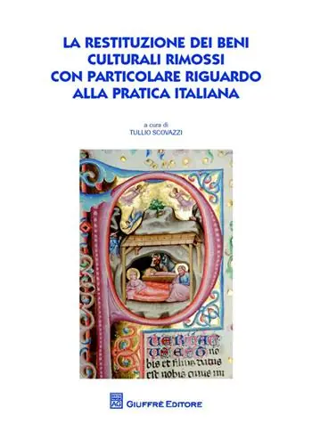 La restituzione dei beni culturali rimossi con particolare riguardo alla pratica italiana Shop Nu