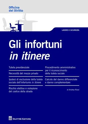 Hoge Kwaliteit Gli infortuni in itinere