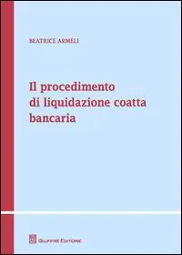 Il procedimento di liquidazione coatta bancaria Voordeelprijs
