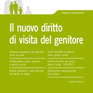 Premium Il nuovo diritto di visita del genitore