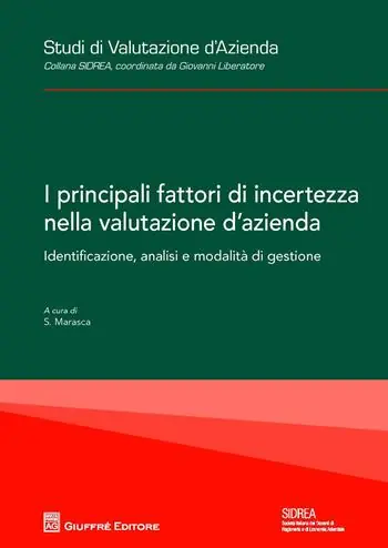 I principali fattori di incertezza nella valutazione d‘azienda. Identificazione, analisi e modalità di gestione Beste Prijs