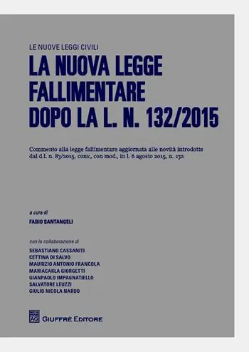 Bestel Nu La nuova legge fallimentare dopo il d.l. n. 83/2015
