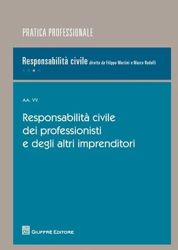 Gereduceerde Prijs Responsabilità civile dei professionisti e degli altri imprenditori