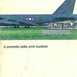 Meest Verkocht Democrazia o tecnocrazia? Il controllo delle armi nucleari