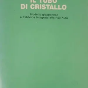 Il tubo di cristallo. Modello giapponese e fabbrica integrata alla FIAT auto Direct Verzonden