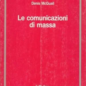 Must-Have Le comunicazioni di massa