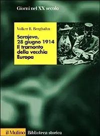 Direct Beschikbaar Sarajevo, 28 giugno 1914. Il tramonto della vecchia Europa