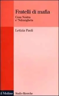 Seizoensaanbieding Fratelli di mafia. Cosa Nostra e ‘ndrangheta