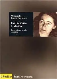 Da Potsdam a Mosca. Tappe di una strada sbagliata Lage Kosten