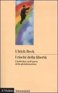 I rischi della libertà. L‘individuo nell‘epoca della globalizzazione Fabrieksprijs