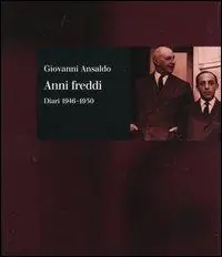 Anni freddi. Diari 1946-1950 Speciale Aanbieding