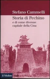 Storia di Pechino e di come divenne capitale della Cina Gratis Retour