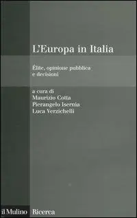 Aanbieding L‘ Europa in Italia. Élite, opinione pubblica e decisioni