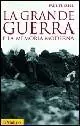 Exclusieve Aanbieding La grande guerra e la memoria moderna