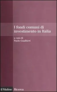 Laatste Kans I fondi comuni di investimento in Italia. Performance, costi, visibilità e flussi di sottoscrizione e riscatto