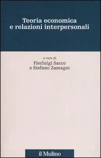 Bestseller Teoria economica e relazioni interpersonali