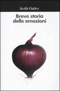 Breve storia delle emozioni Bestseller