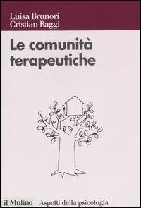 Le comunità terapeutiche. Tra caso e progetto Snelle Levering