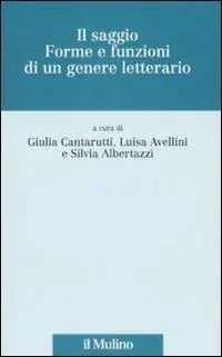 Il saggio. Forme e funzioni di un genere letterario Lage Kosten