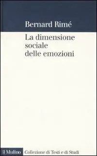 Bestseller La dimensione sociale delle emozioni
