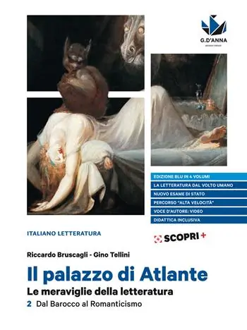 Koop Online Il palazzo di Atlante. Le meraviglie della letteratura. Ediz. blu. Per il triennio delle Scuole superiori. Vol. 2 Dal Barocco al Romanticismo