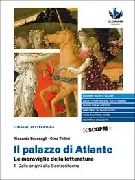Il palazzo di Atlante. Le meraviglie della letteratura. Ediz. blu. Per il triennio delle Scuole superiori. Vol. 1 Dalle origini alla Controriforma Uitverkoop