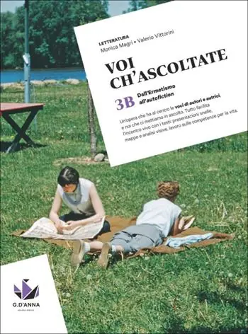 Voi ch‘ascoltate. Con Verso il colloquio di Maturità. Per le Scuole superiori. Con e-book. Vol. 3B Dall‘Ermetismo all‘autofiction Goedkoop