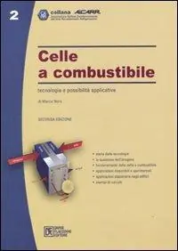 Celle a combustibile. Tecnologia e possibilità applicative Tijdelijk Beschikbaar